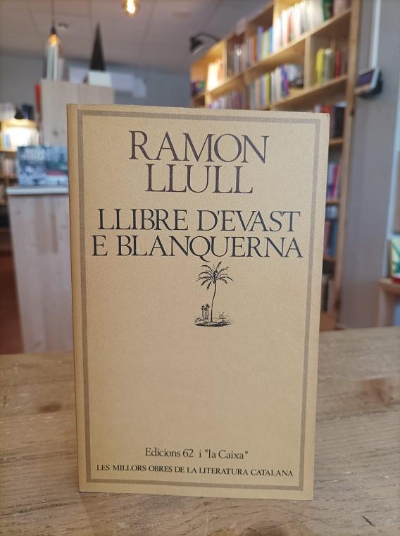 Llibre d'Evast e Blanquerna | llibred'evast | Llull, Ramon