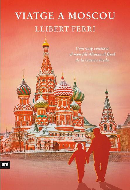 Viatge a Moscou | 9788415642732 | Ferri, Llibert