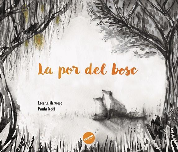 La por del bosc | 9791399189407 | Delgado Hermoso, Lorena