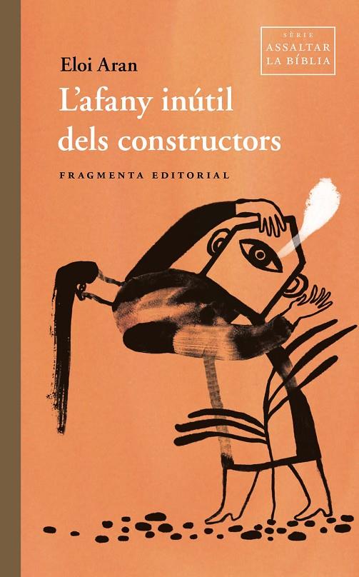 L'afany inútil dels constructors | 9791387548063 | Aran, Eloi
