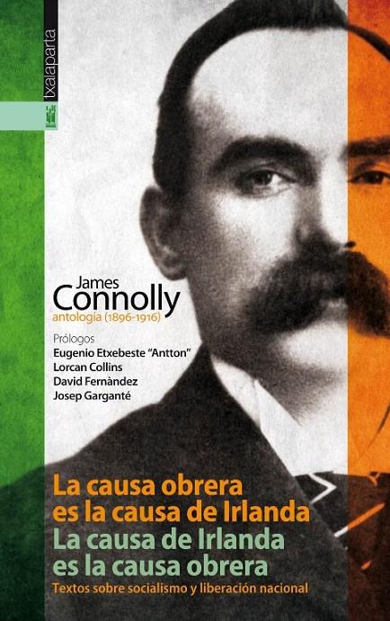 CAUSA OBRERA ES LA CAUSA DE IRLANDA, LA | 9788415313830 | Connolly, James