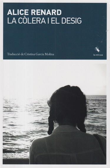 La còlera i el desig | 9791399140941 | Renard, Alice