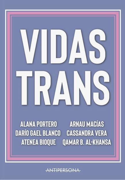 Vidas trans | 9788409124497 | Varios Autores,VVAA