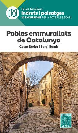 POBLES EMMURALLATS DE CATALUNYA -ALPINA | 9788480907941 | BARBA, CESAR; RAMIS, SERGI