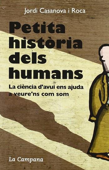 Petita història dels humans | 9788496735316 | Casanova, Jordi