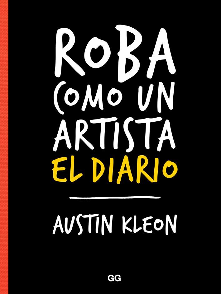 Roba como un artista. El diario | 9788425230202 | Kleon, Austin