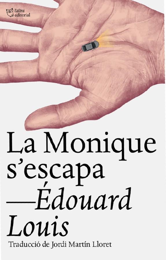 La Monique s‘escapa | 9791387672430 | Louis, Édouard
