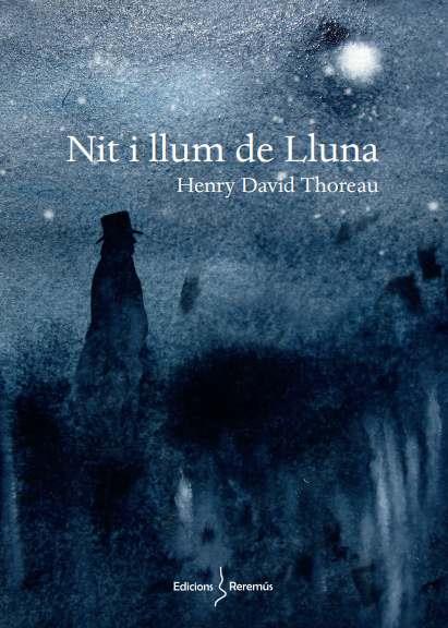 NIT I LLUM DE LLUNA | 9788412057812 | THOREAU, HENRY DAVID