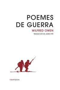 POEMES DE GUERRA CATALAN | 9788416987900 | OWEN,WILFRED