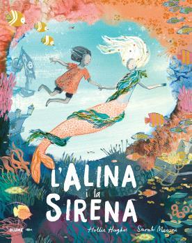 Alina i la sirena (cat) | 9788410048690 | Hughes, Hollie / Massini, Sarah