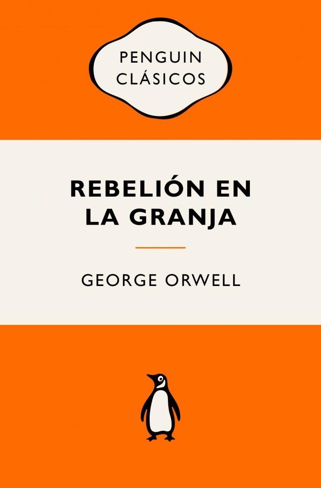Rebelión en la granja | 9788491057253 | Orwell, George