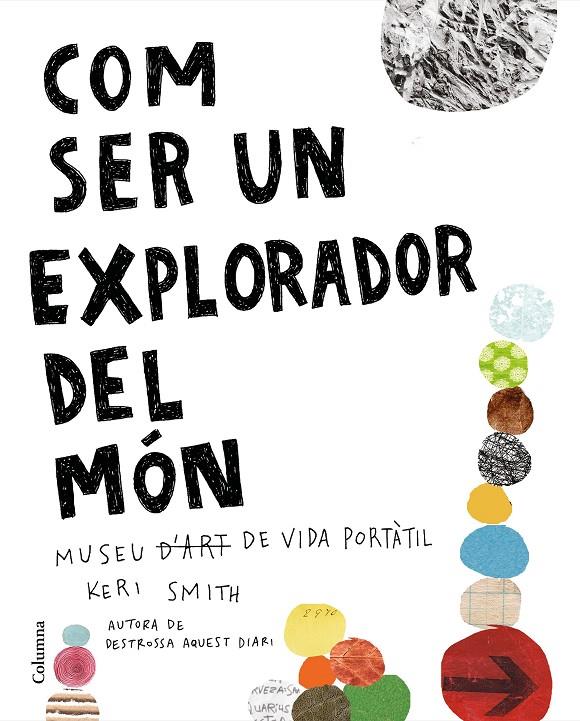 Com ser un explorador del món | 9788466425315 | Smith, Keri