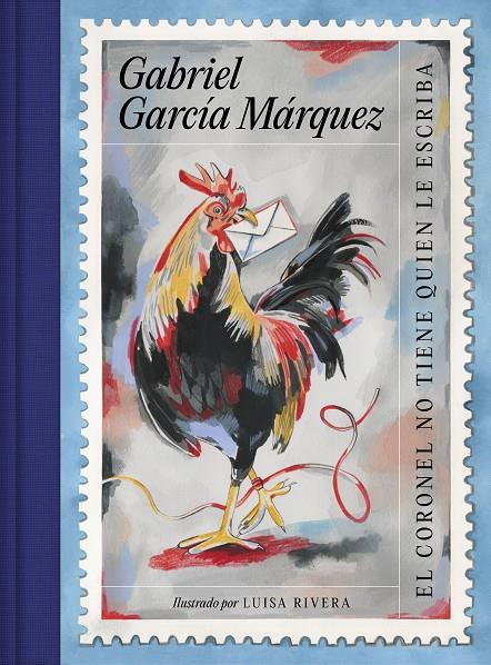 El coronel no tiene quien le escriba (edición ilustrada) | 9788439740728 | García Márquez, Gabriel / Rivera, Luisa