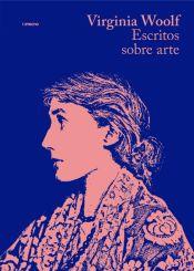 ESCRITOS SOBRE ARTE | 9788494134272 | WOOLF, VIRGINIA