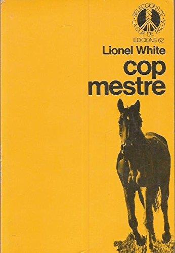 Cop mestre | 9788429722321 | White, Lionel