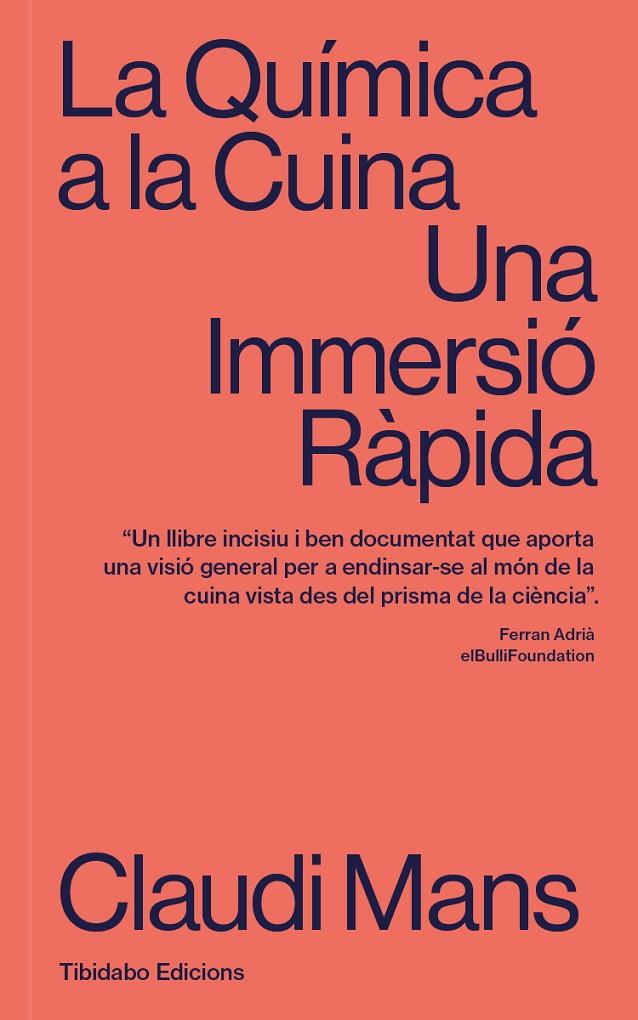 LA QUÍMICA A LA CUINA | 9788413479057 | Mans, Claudi