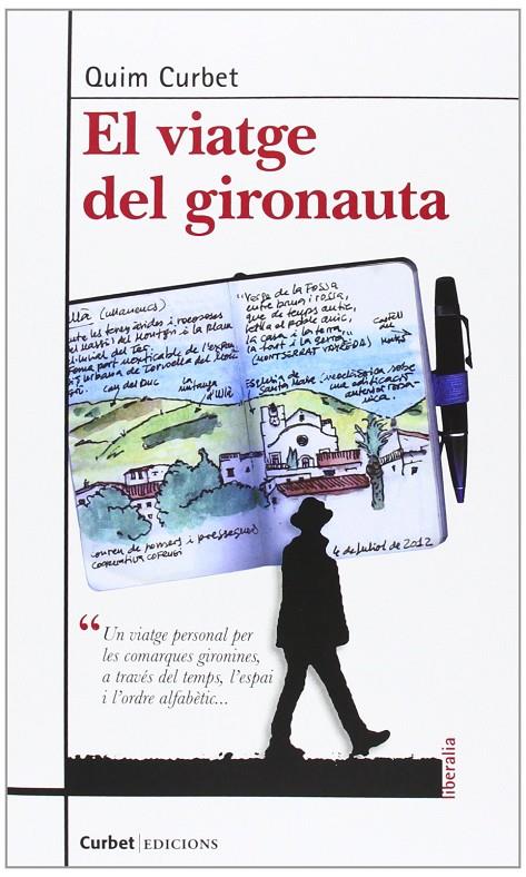 El viatge del gironauta | 9788494094514 | Curbet, Quim