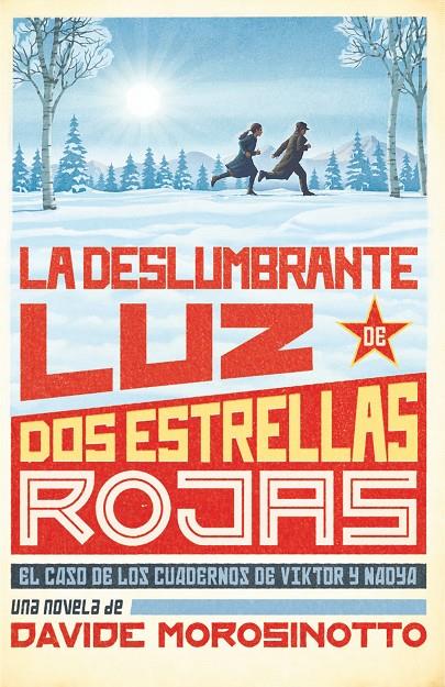 La deslumbrante luz de dos estrellas rojas | 9788413922096 | Davide Morosinotto, Davide