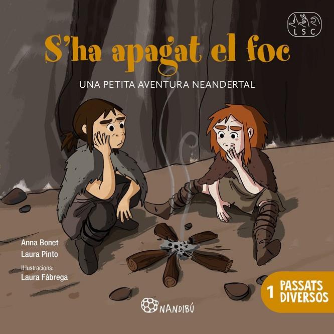 S'ha apagat el foc | 9788413037189 | Pinto Font, Laura / Bonet Peláez, Anna