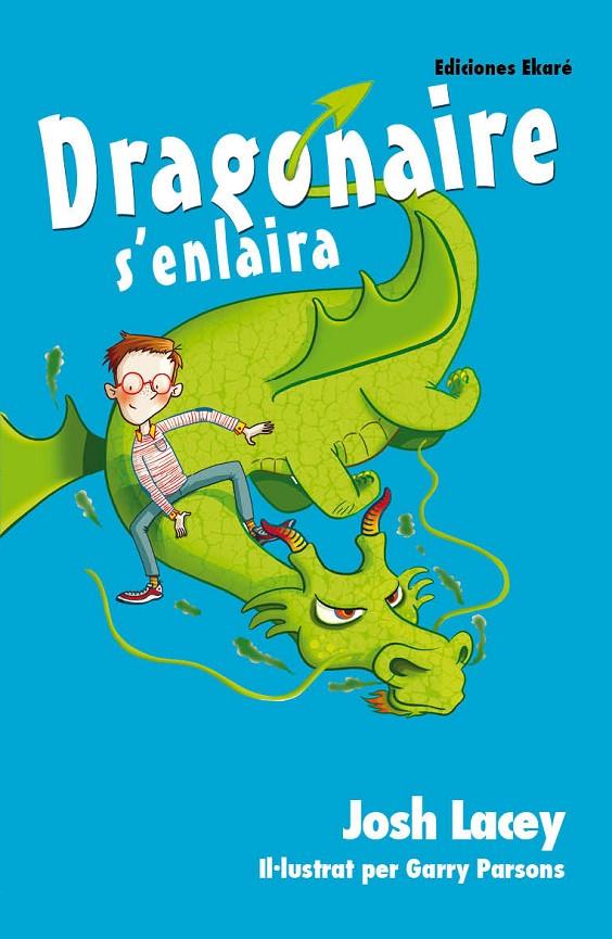 DRAGONAIRE S´ENLAIRA | 9788494495939 | Lacey, Josh