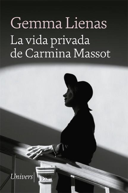 La vida privada de la Carmina Massot | 9788418887048 | LIENAS, GEMMA