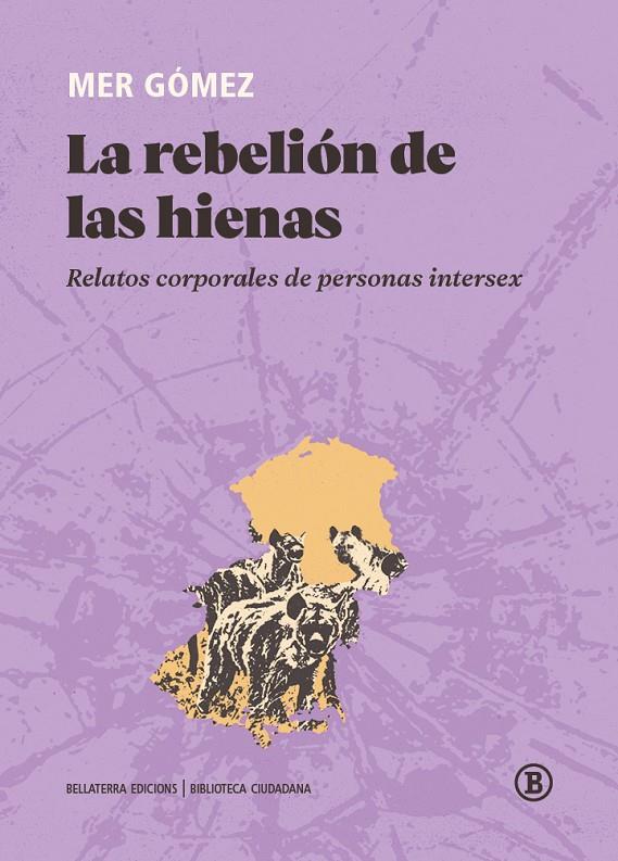 LA REBELION DE LAS HIENAS | 9788419160225 | MER GOMEZ