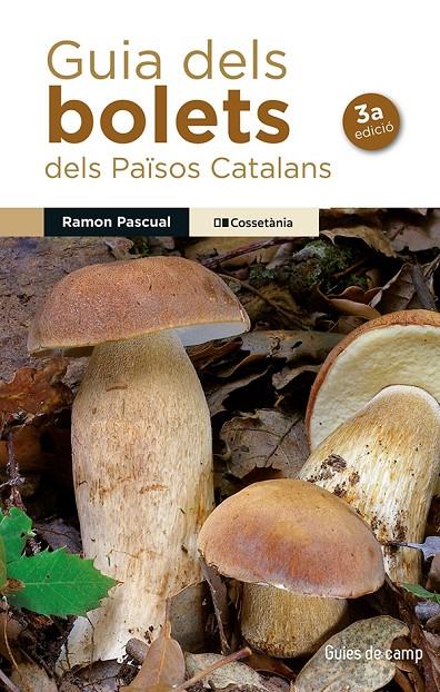 Guia dels bolets dels Països Catalans | 9788490342435 | Pascual Lluvià, Ramon