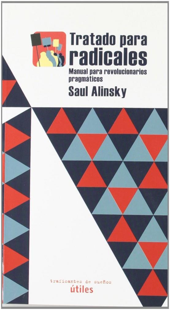 Tratado para radicales: manual para revolucionarios pragmáticos | 9788496453715 | Alinsky, Saul