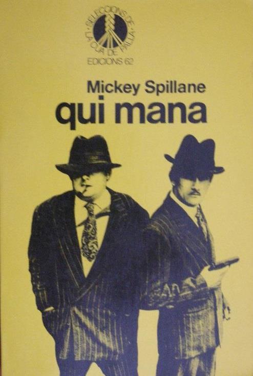 Qui mana | 9999902839218 | Mickey Spillane