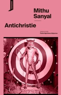 Antichristie | 9788419490537 | Sanyal, Mithu M.