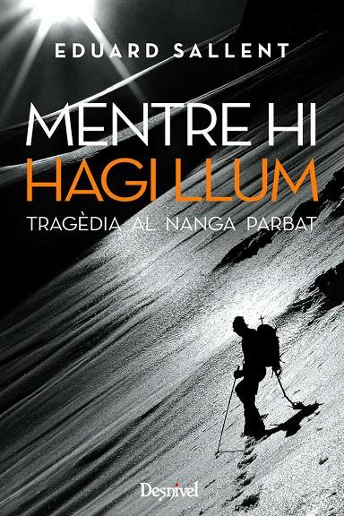 Mentre hi hagi llum | 9788498291803 | Sallent Vilanova, Eduard