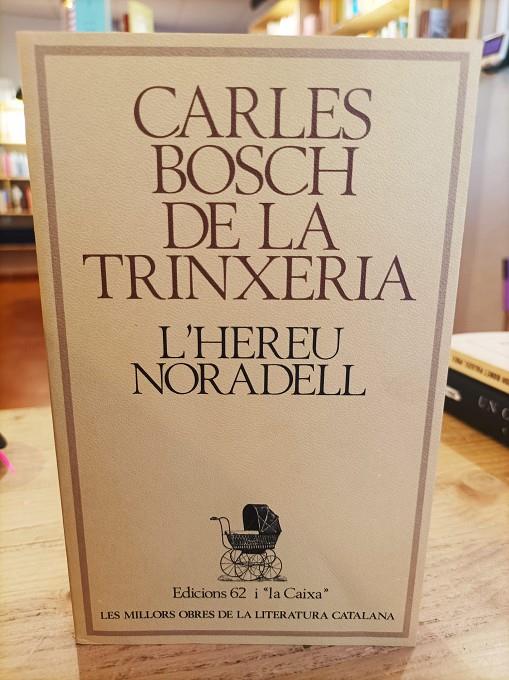 L'hereu Noradell | 9788429714944 | Bosch de la Trinxeria, Carles