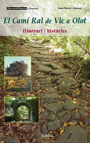 El cami ral de Vic a Olot. Itinerari i histories | 9788492811588 | Roviro Alemany, Xavier