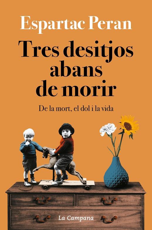 Tres desitjos abans de morir | 9788418226731 | Peran, Espartac