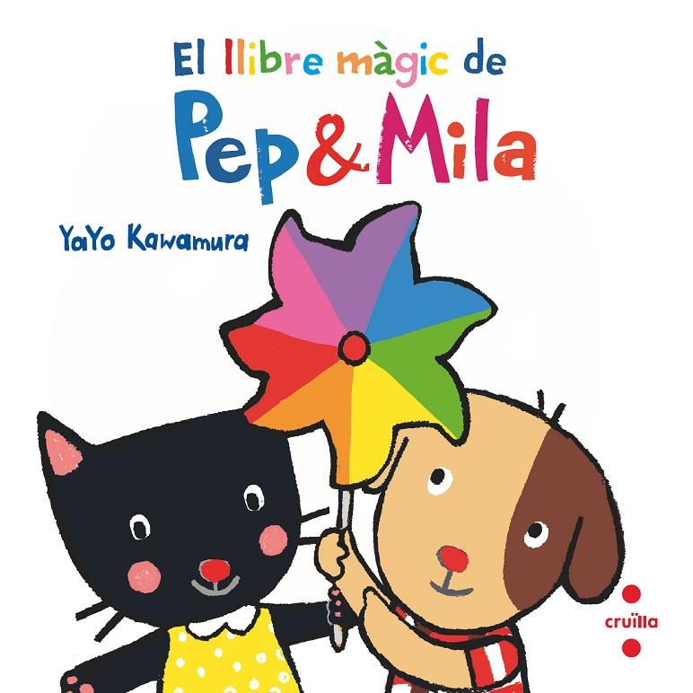 Pep i Mila. El llibre màgic de Pep & Mila | 9788466149747 | Kawamura, Yayo