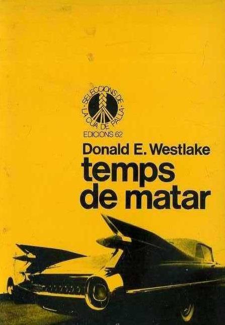 Temps de matar | 9788429726404 | Westlake, Donald