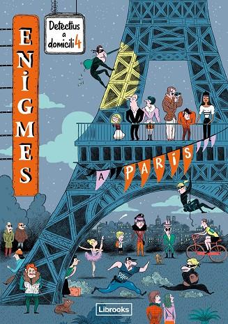 Enigmes. Detectius a domicili 4. A París | 9788412460759 | Martin, Paul