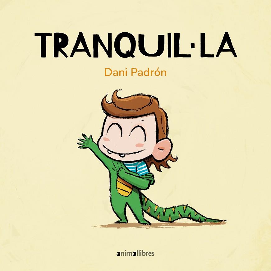 Tranquil·la | 9788410302228 | PADRON, DANI