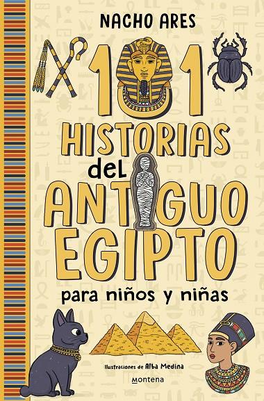 101 historias del Antiguo Egipto para niños y niñas | 9788419975201 | Ares, Nacho