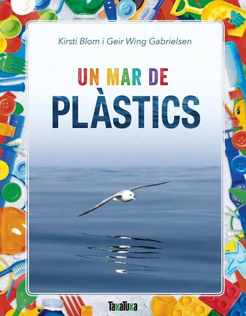 UN MAR DE PLÀSTICS | 9788417383183 | Blom, Kirsti;Wing, Geir