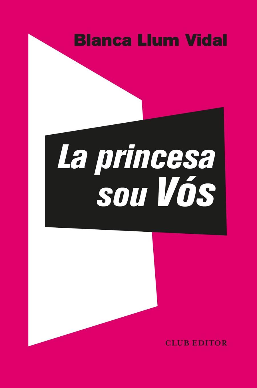 PRINCESA SOU VÓS, LA | 9788473293310 | Vidal, Blanca Llum