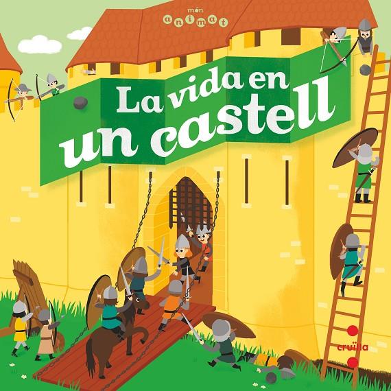 La vida en un castell | 9788466146708 | Coppin, Brigitte