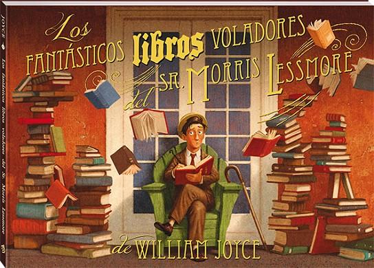 Los Fantásticos Libros Voladores del Sr. Morris Lessmore | 9788417497590 | Joyce, William