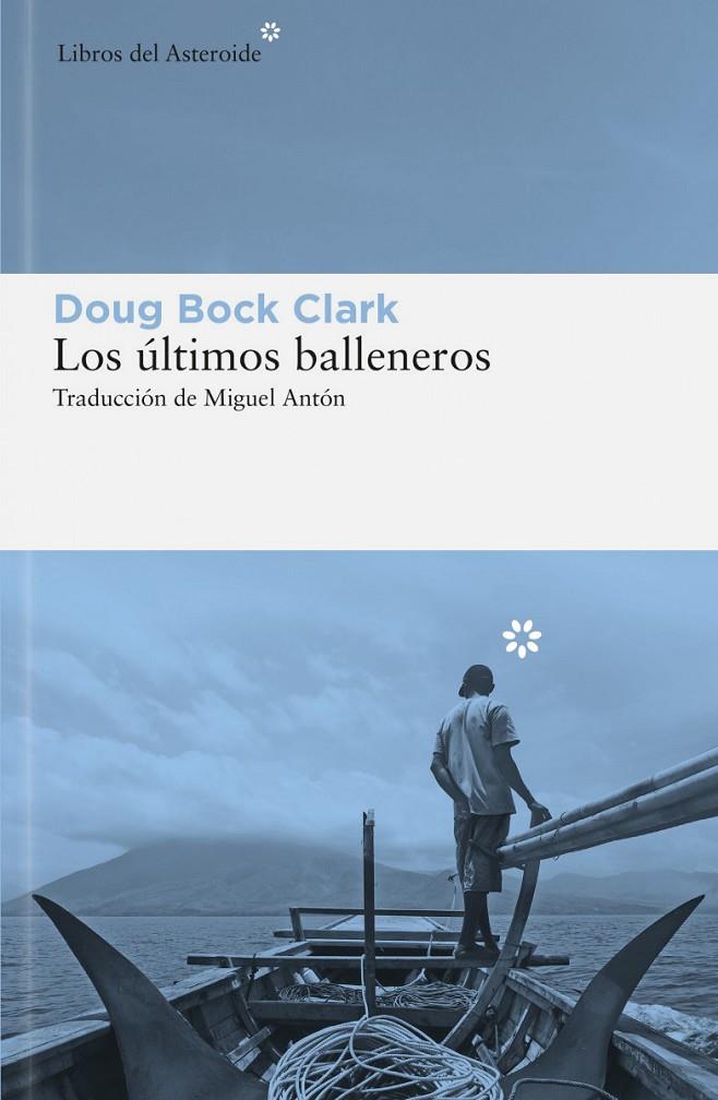 LOS ÚLTIMOS BALLENEROS | 9788417977207