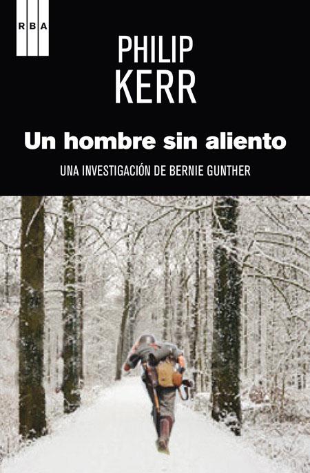 Un hombre sin aliento | 9788490560327 | Kerr, Philip