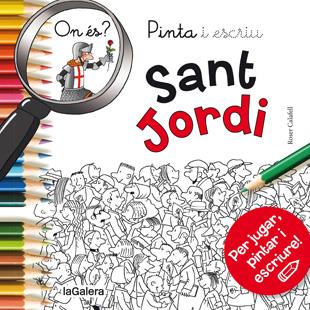 Pinta i escriu On és Sant Jordi | 9788424657611 | CALAFELL, ROSER