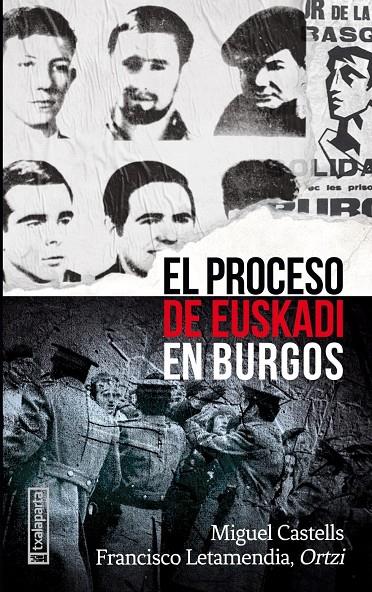 El proceso de Euskadi en Burgos | 9788418252303 | Letamendia Belzunce, Francisco / Castells Artetxe,