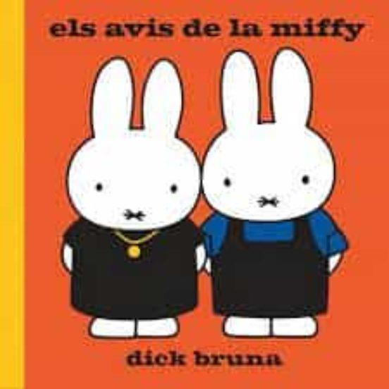 Els avis de la Miffy | 9788412368444 | Bruna, Dick