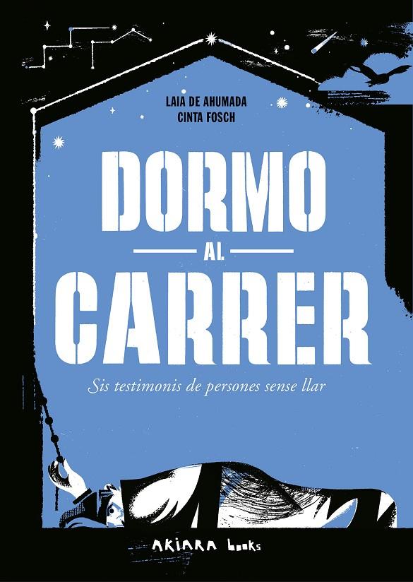 Dormo al carrer | 9788418972799 | de Ahumada, Laia
