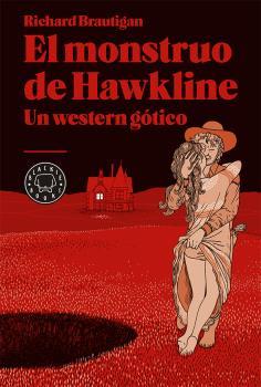 El monstruo de Hawkline | 9788416290000 | BRAUTIGAN, RICHARD